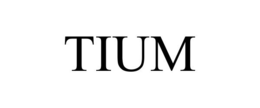 TIUM trademark
