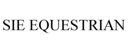 SIE EQUESTRIAN trademark