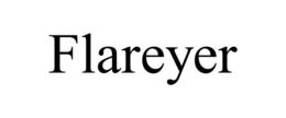 FLAREYER trademark