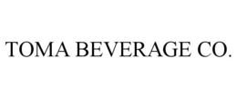 TOMA BEVERAGE CO. trademark