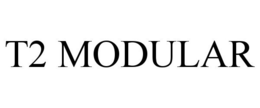 T2 MODULAR trademark