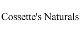 COSSETTE'S NATURALS trademark