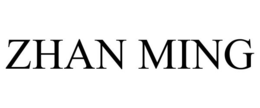 ZHAN MING trademark
