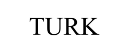 TURK trademark