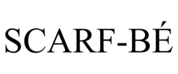 SCARF-BÉ trademark