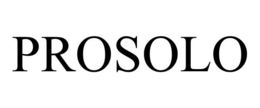 PROSOLO trademark