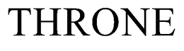 THRONE trademark