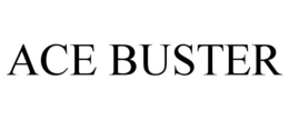 ACE BUSTER trademark