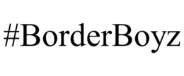 #BORDERBOYZ trademark