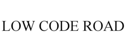 LOW CODE ROAD trademark