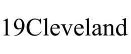 19CLEVELAND trademark