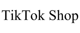 TIKTOK SHOP trademark