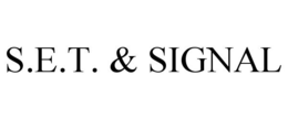 S.E.T. & SIGNAL trademark