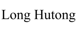 LONG HUTONG trademark