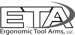ETA ERGONOMIC TOOL ARMS, LLC. trademark