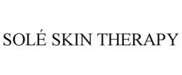SOLÉ SKIN THERAPY trademark