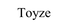 TOYZE trademark