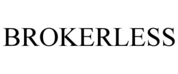 BROKERLESS trademark