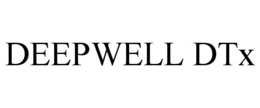 DEEPWELL DTX trademark