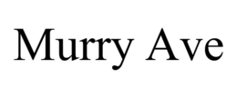 MURRY AVE trademark