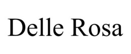 DELLE ROSA trademark