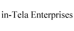 IN-TELA ENTERPRISES trademark
