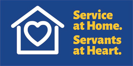 SERVICE AT HOME. SERVANTS AT HEART. trademark
