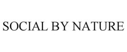 SOCIAL BY NATURE trademark