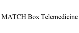 MATCH BOX TELEMEDICINE trademark
