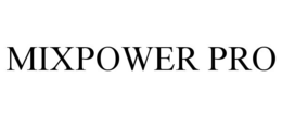 MIXPOWER PRO trademark
