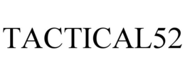 TACTICAL52 trademark