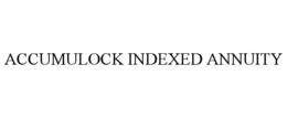 ACCUMULOCK INDEXED ANNUITY trademark