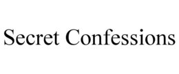 SECRET CONFESSIONS trademark
