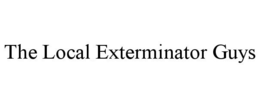 THE LOCAL EXTERMINATOR GUYS trademark