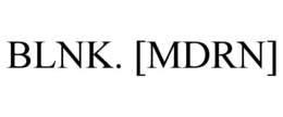 BLNK. [MDRN] trademark