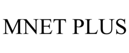 MNET PLUS trademark