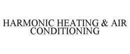 HARMONIC HEATING & AIR CONDITIONING trademark