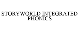 STORYWORLD INTEGRATED PHONICS trademark