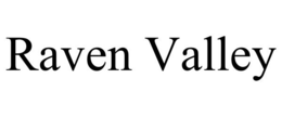 RAVEN VALLEY trademark