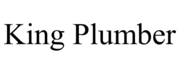 KING PLUMBER trademark