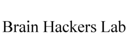 BRAIN HACKERS LAB trademark