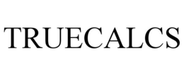 TRUECALCS trademark