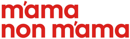 M'AMA NON M'AMA trademark