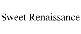 SWEET RENAISSANCE trademark