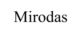 MIRODAS trademark