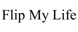 FLIP MY LIFE trademark