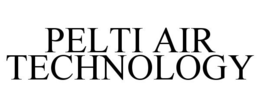 PELTI AIR TECHNOLOGY trademark