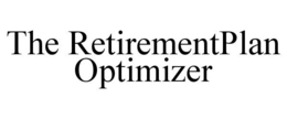 THE RETIREMENTPLAN OPTIMIZER trademark