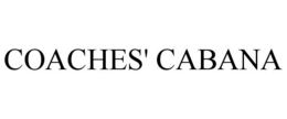 COACHES' CABANA trademark