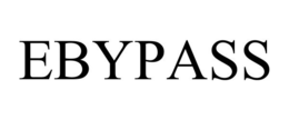 EBYPASS trademark
